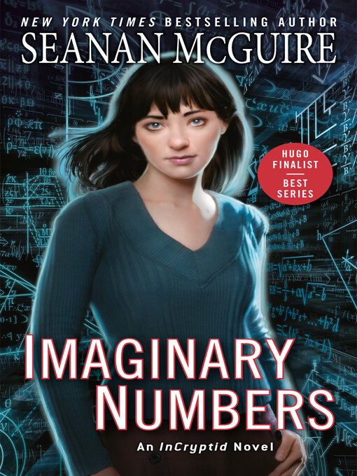 Title details for Imaginary Numbers by Seanan McGuire - Available